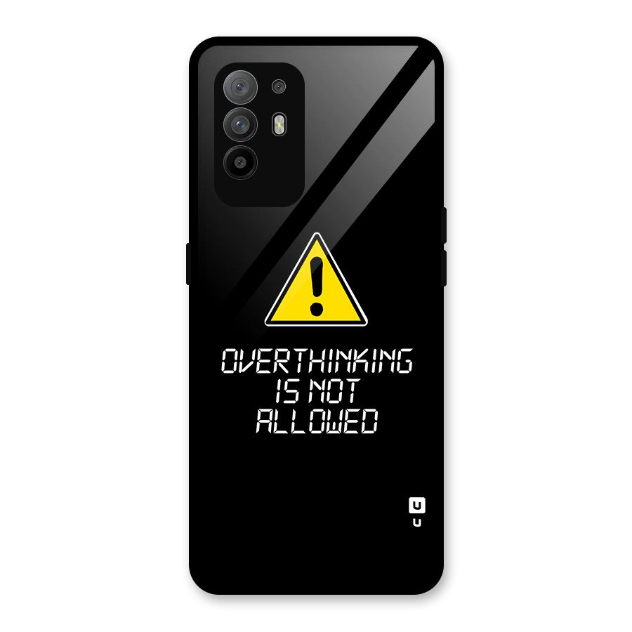Over Thinking Glass Back Case for Oppo F19 Pro Plus 5G