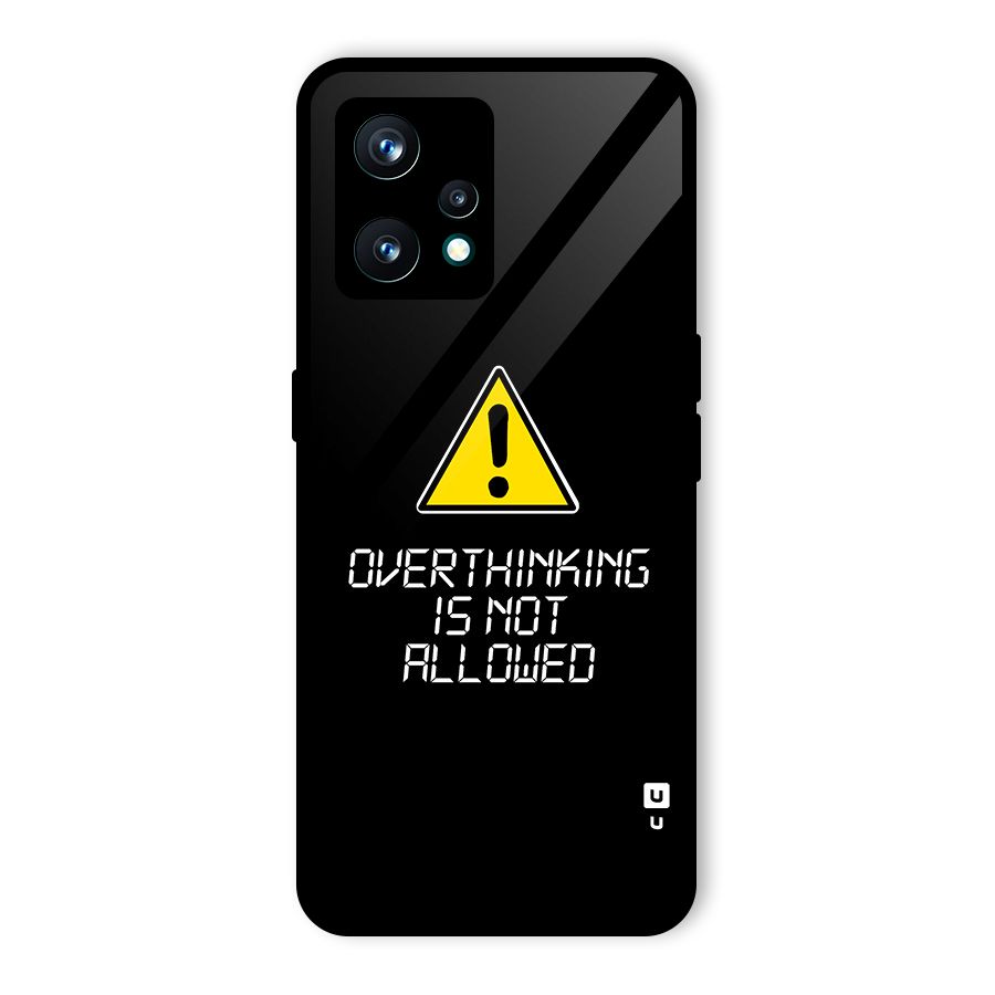 Over Thinking Glass Back Case for Realme 9 Pro Plus 5G