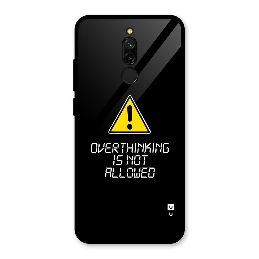Over Thinking Glass Back Case for Redmi 8