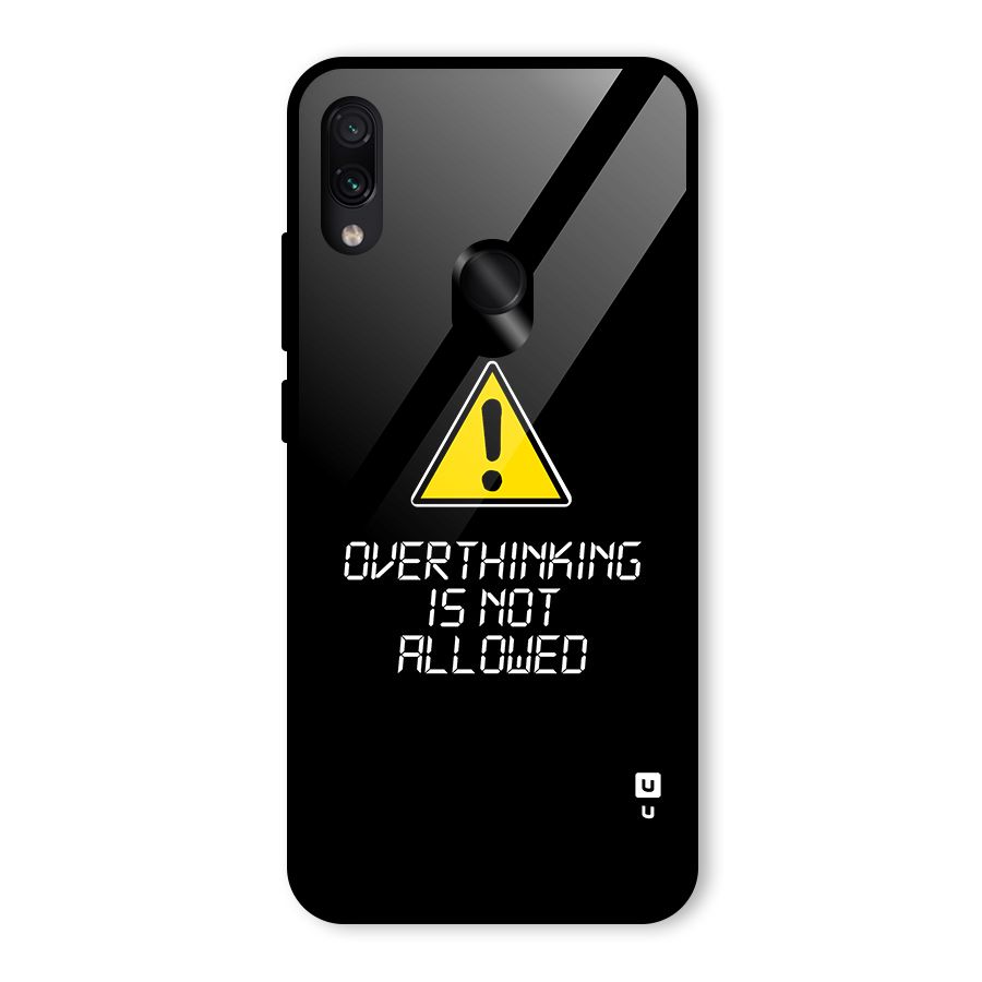Over Thinking Glass Back Case for Redmi Note 7 Pro