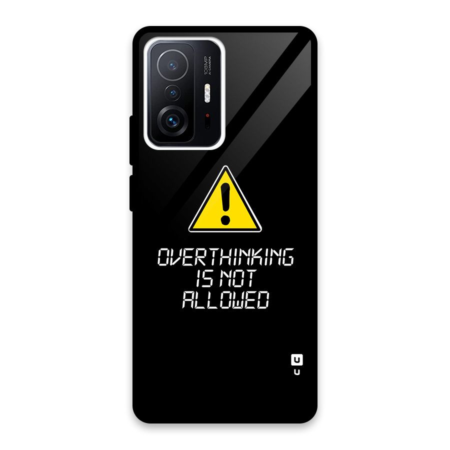 Over Thinking Glass Back Case for Xiaomi 11T Pro
