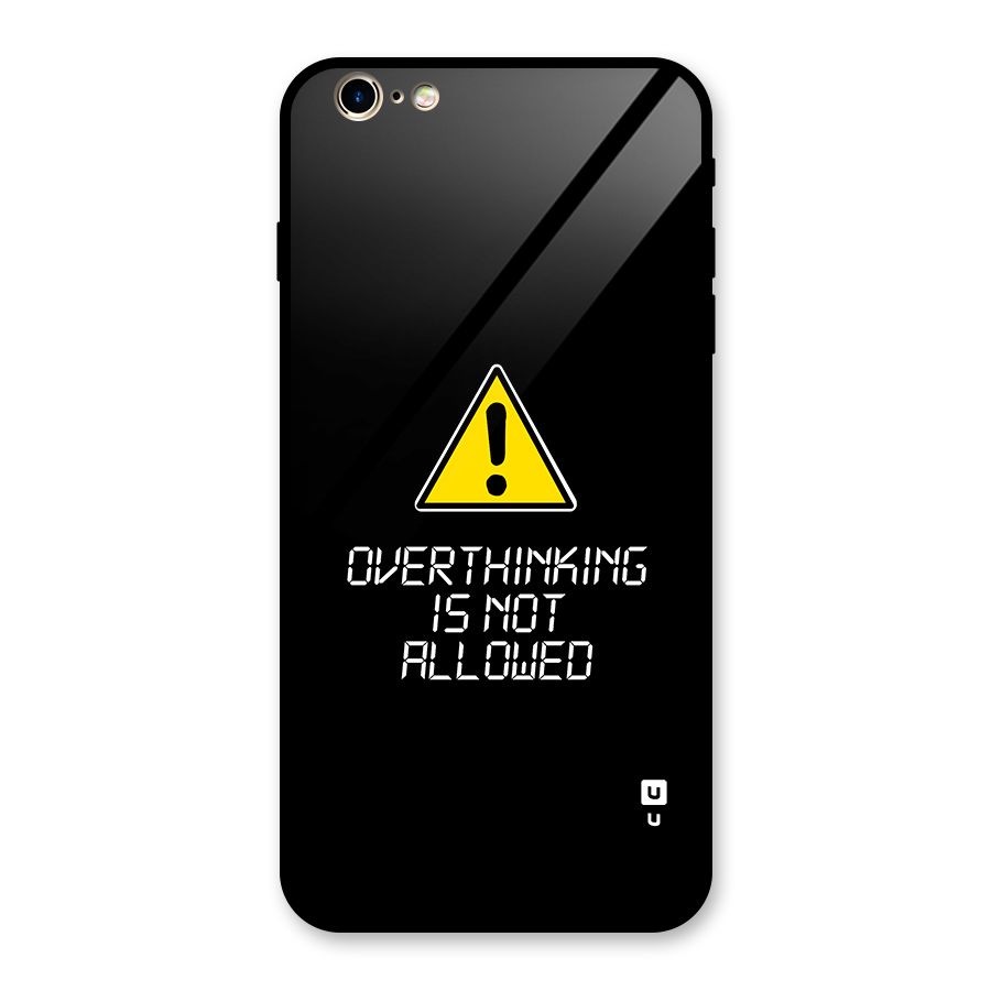 Over Thinking Glass Back Case for iPhone 6 Plus 6S Plus