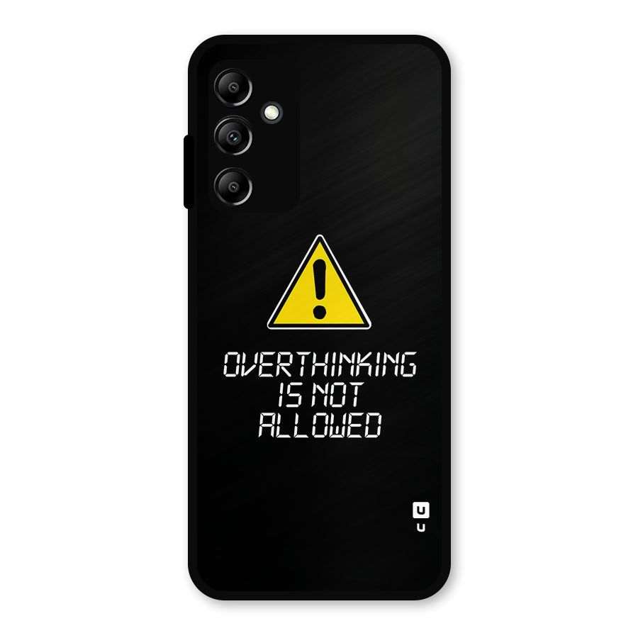 Over Thinking Metal Back Case for Galaxy A14 5G