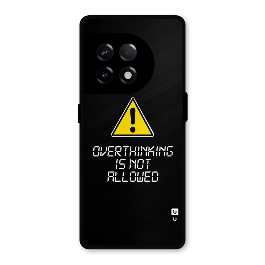 Over Thinking Metal Back Case for OnePlus 11R