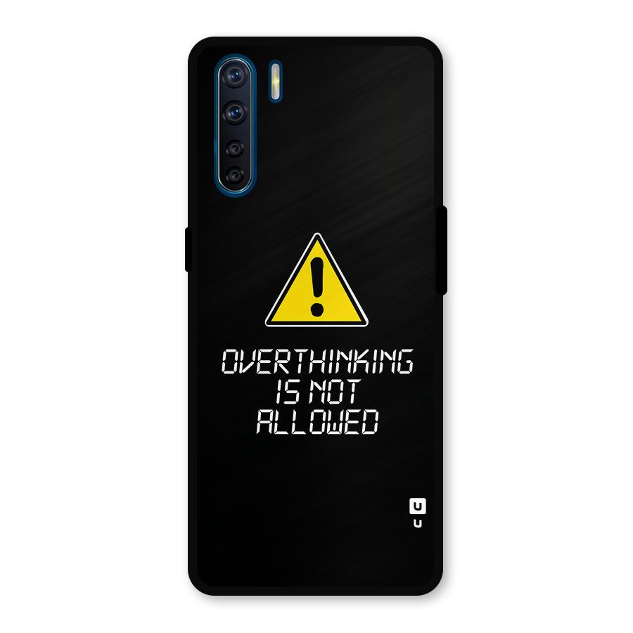 Over Thinking Metal Back Case for Oppo F15