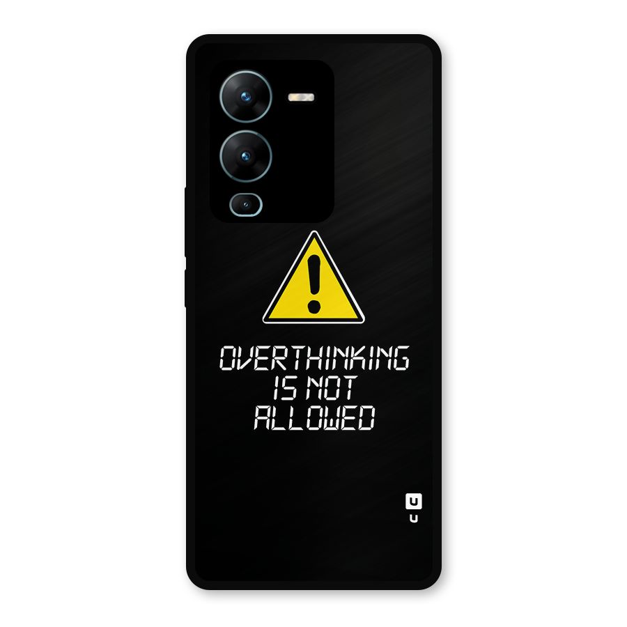 Over Thinking Metal Back Case for Vivo V25 Pro
