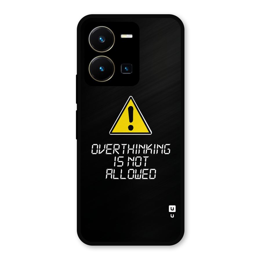 Over Thinking Metal Back Case for Vivo Y35