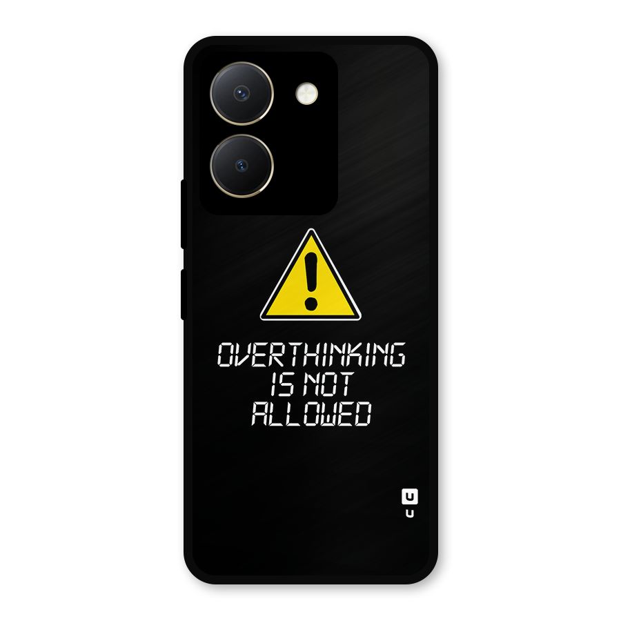 Over Thinking Metal Back Case for Vivo Y36