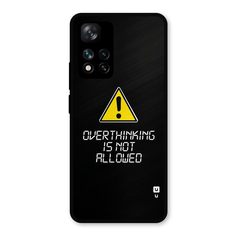 Over Thinking Metal Back Case for Xiaomi 11i 5G