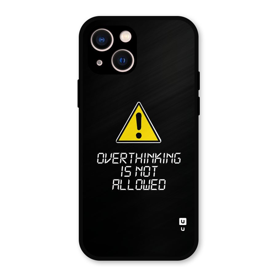 Over Thinking Metal Back Case for iPhone 13