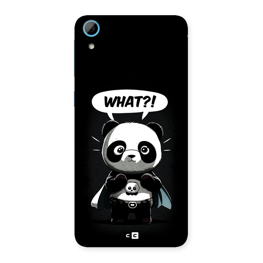 Panda What Confused Back Case for Desire 826