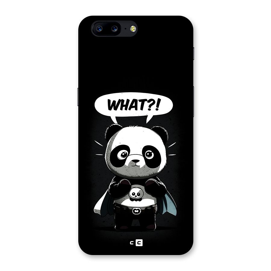 Panda What Confused Back Case for OnePlus 5