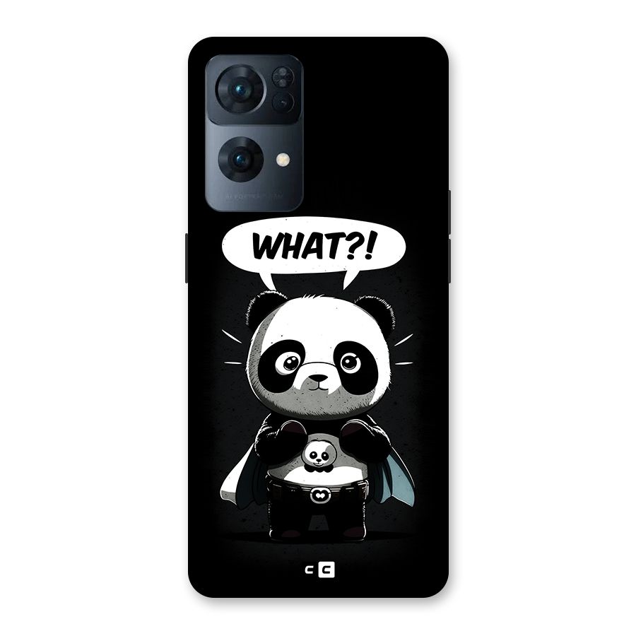 Panda What Confused Back Case for Oppo Reno7 Pro 5G