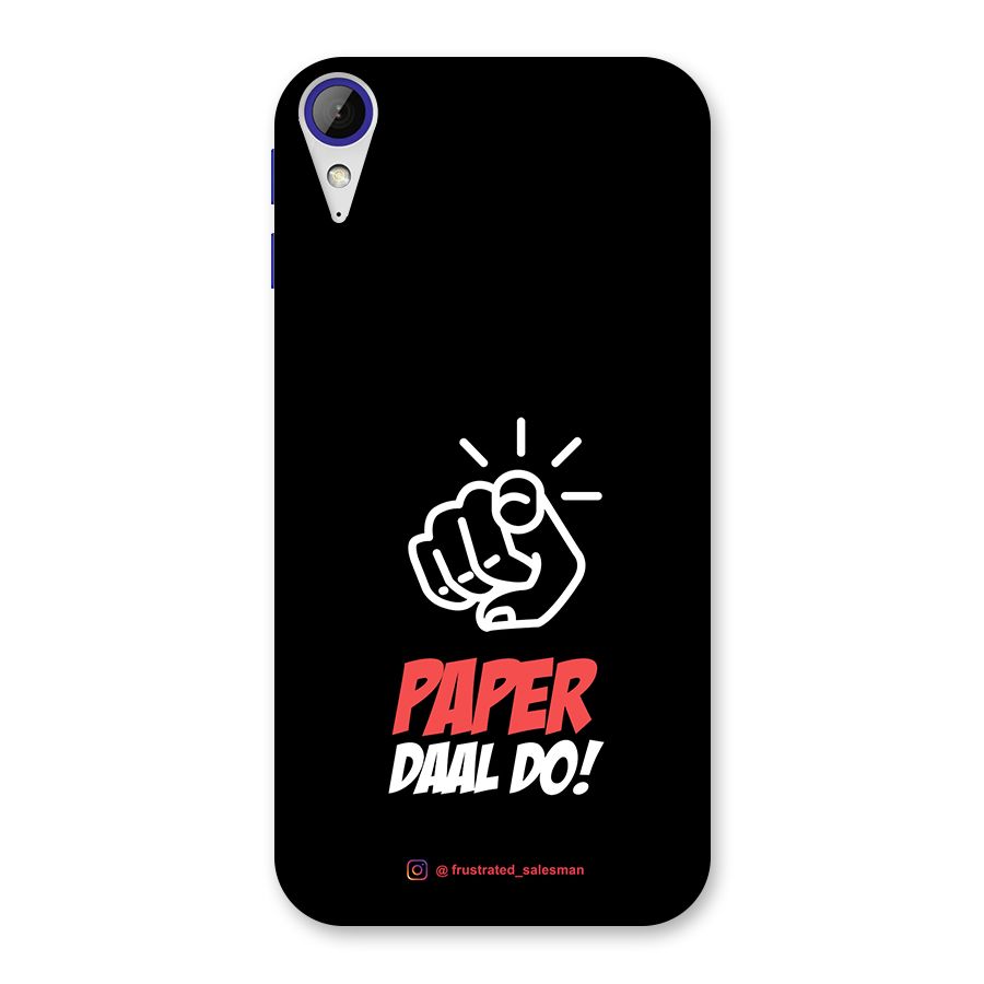 Paper Daal Do Black Back Case for Desire 830