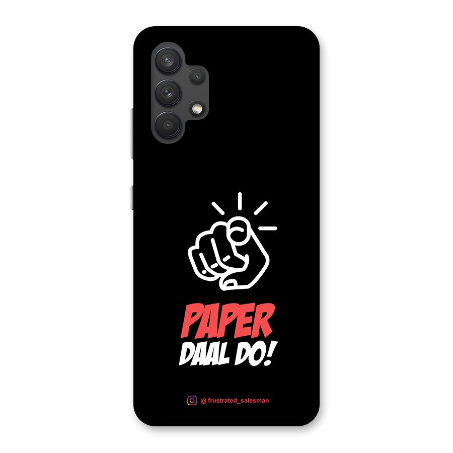 Paper Daal Do Black Back Case for Galaxy A32