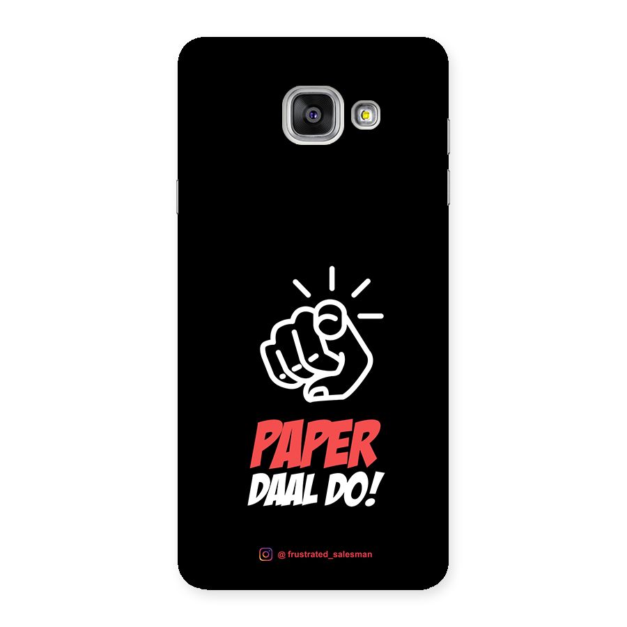 Paper Daal Do Black Back Case for Galaxy A7 2016