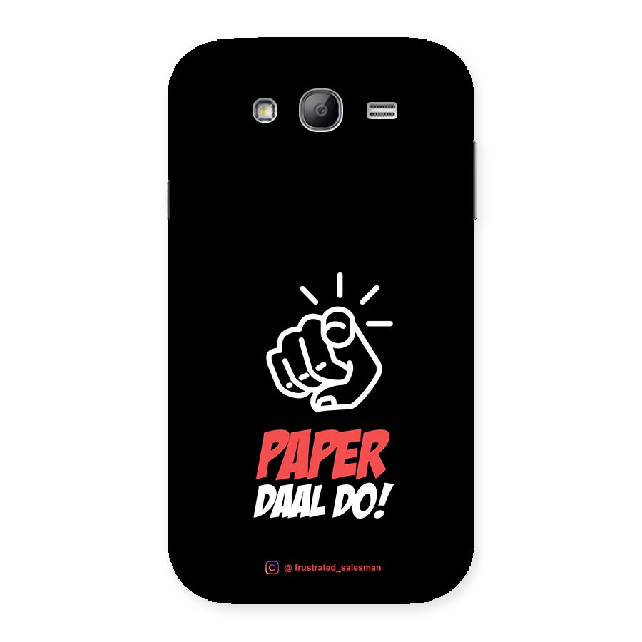 Paper Daal Do Black Back Case for Galaxy Grand Neo