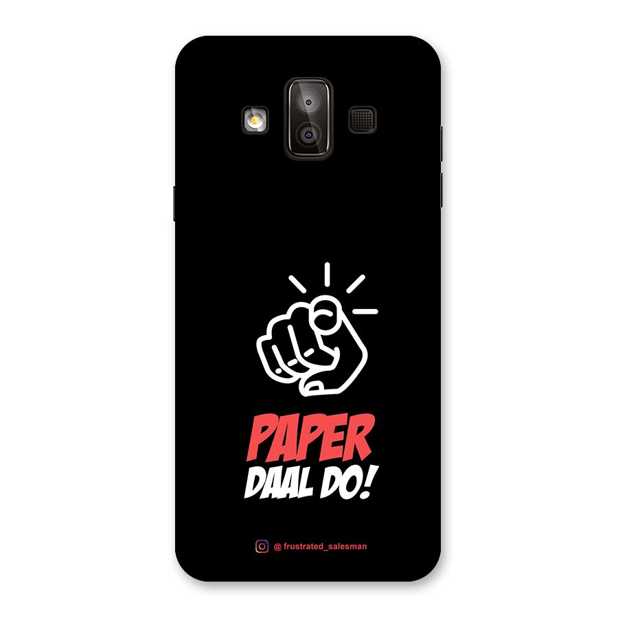 Paper Daal Do Black Back Case for Galaxy J7 Duo