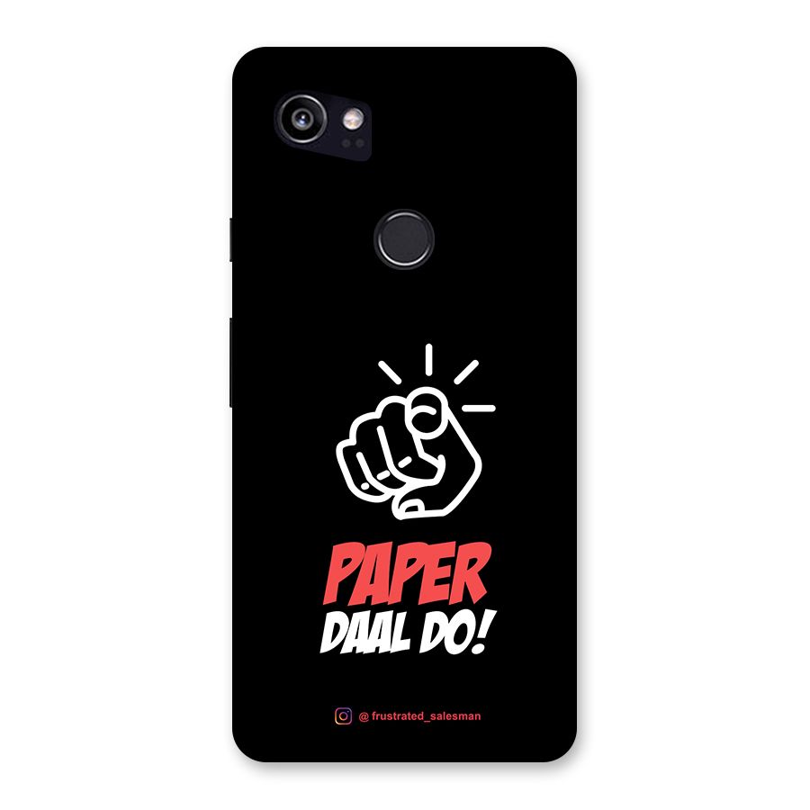 Paper Daal Do Black Back Case for Google Pixel 2 XL