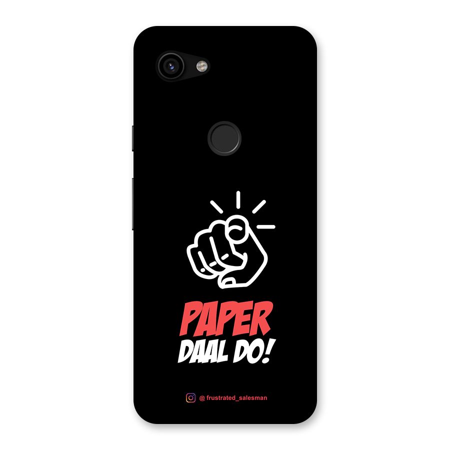 Paper Daal Do Black Back Case for Google Pixel 3a