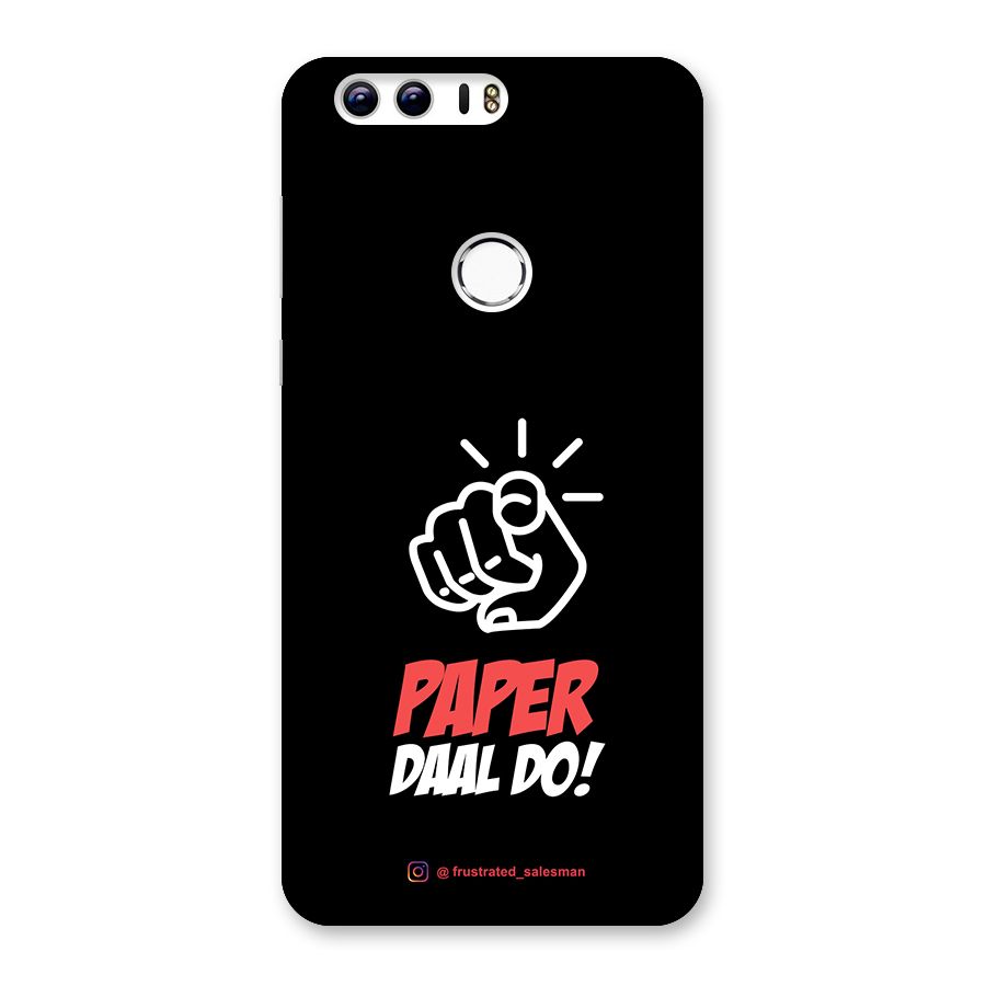 Paper Daal Do Black Back Case for Honor 8