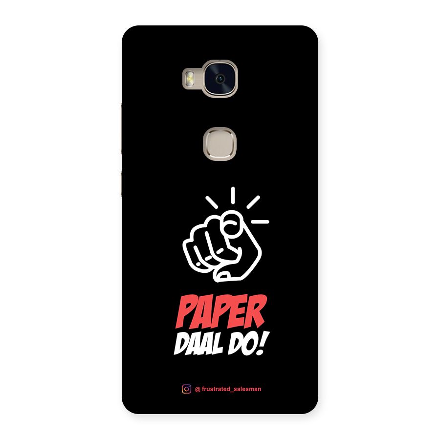 Paper Daal Do Black Back Case for Huawei Honor 5X