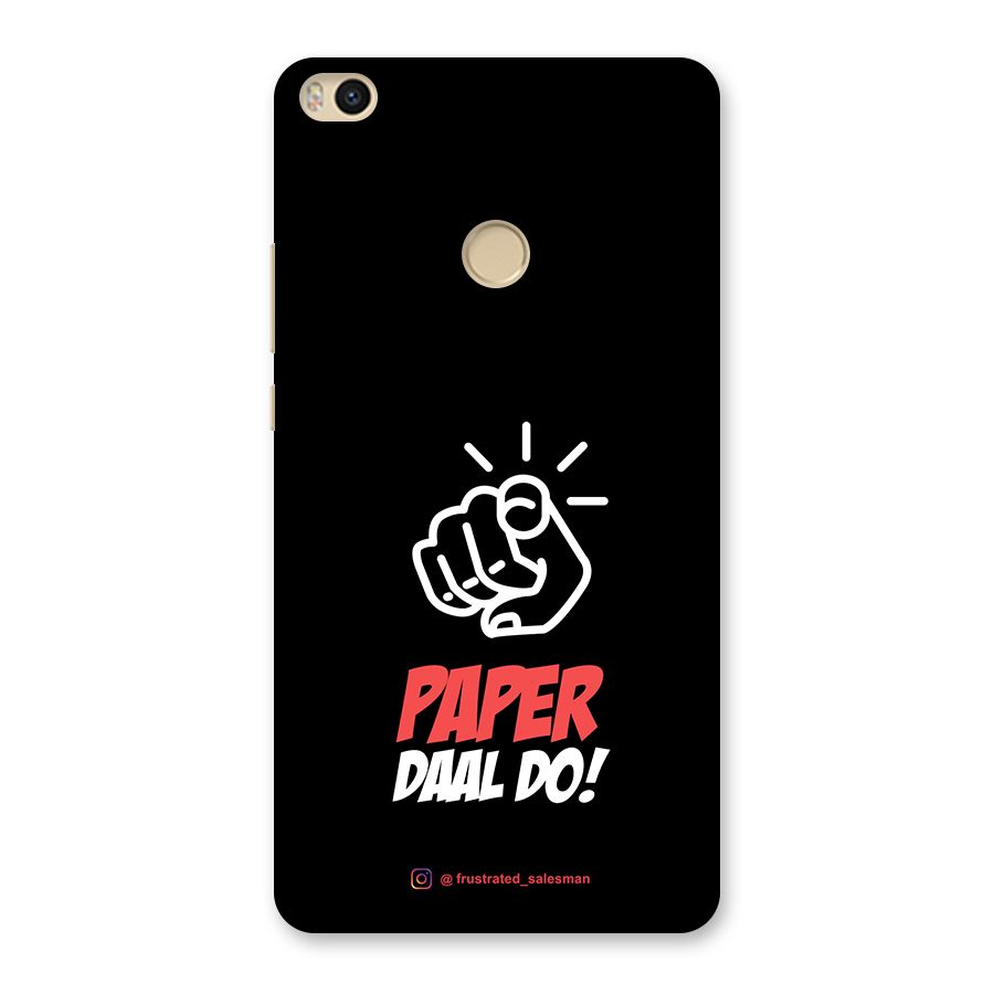 Paper Daal Do Black Back Case for Mi Max 2