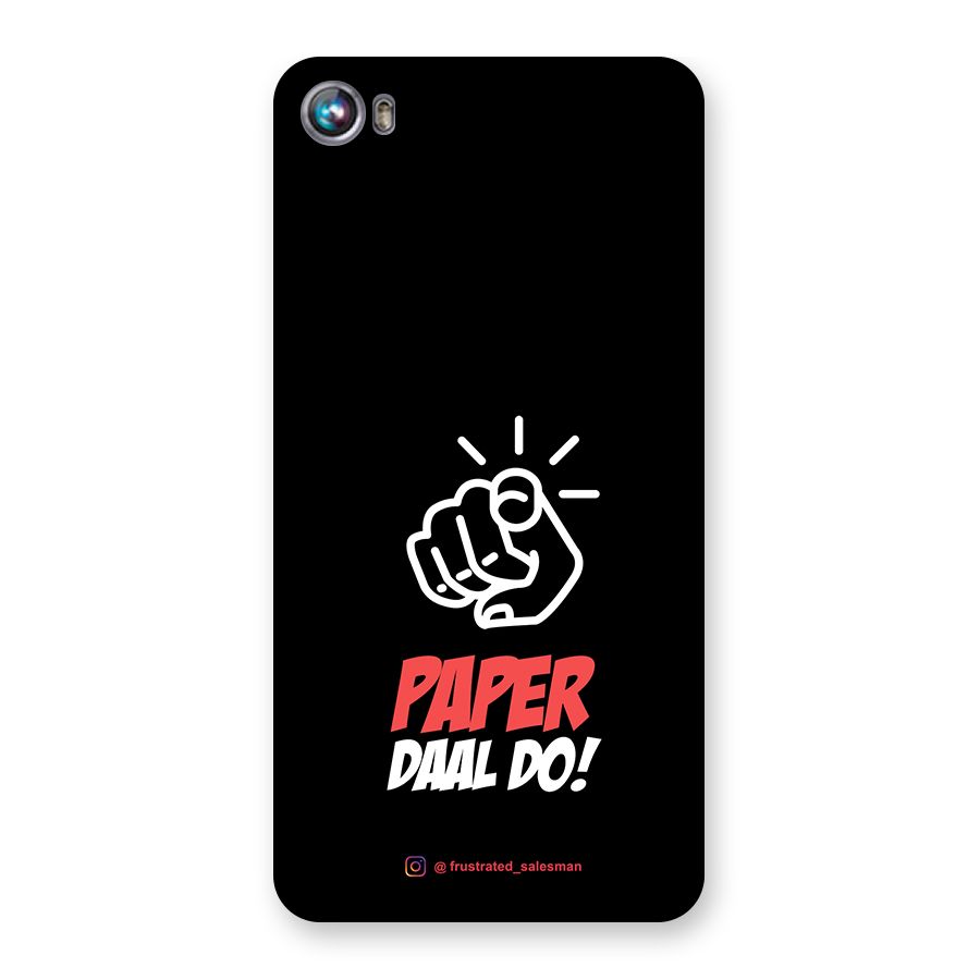 Paper Daal Do Black Back Case for Micromax Canvas Fire 4 A107