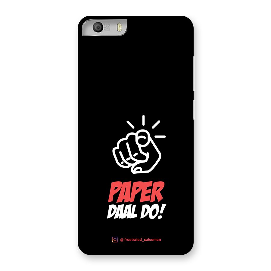 Paper Daal Do Black Back Case for Micromax Canvas Knight 2