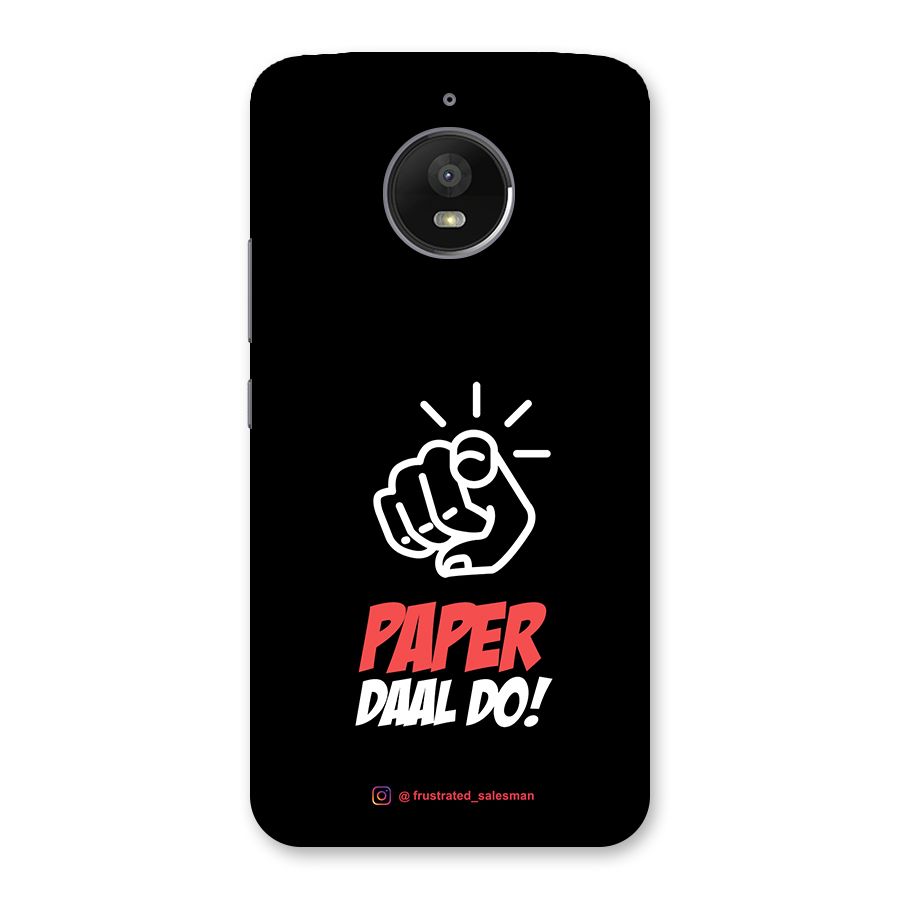 Paper Daal Do Black Back Case for Moto E4 Plus