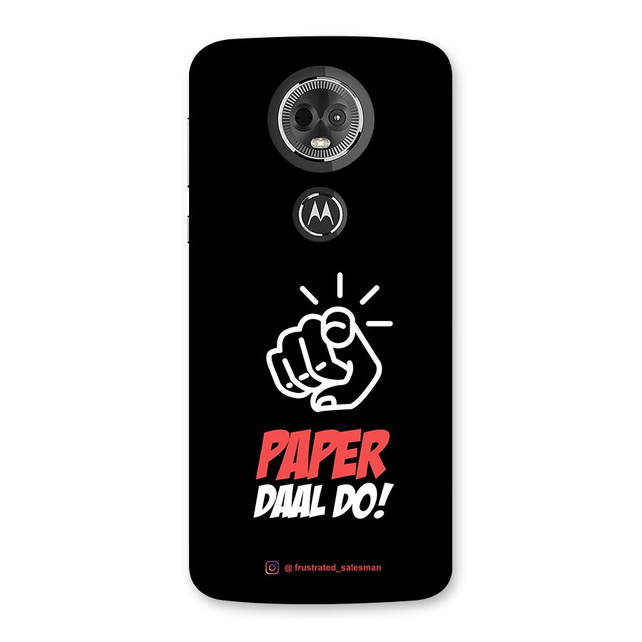 Paper Daal Do Black Back Case for Moto E5 Plus