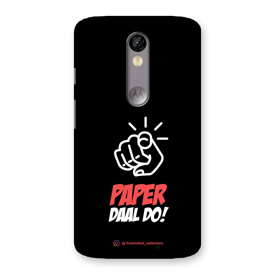 Paper Daal Do Black Back Case for Moto X Force