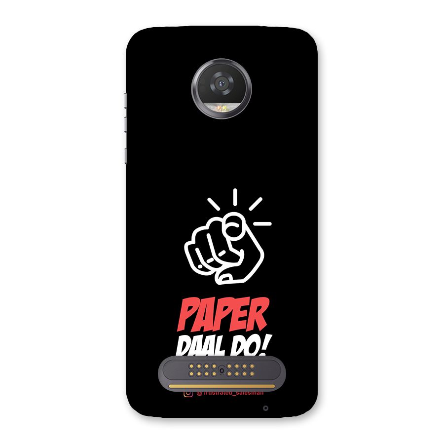 Paper Daal Do Black Back Case for Moto Z2 Play