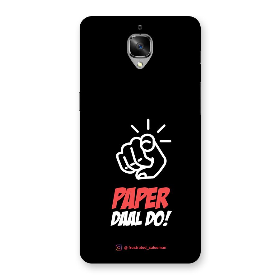 Paper Daal Do Black Back Case for OnePlus 3