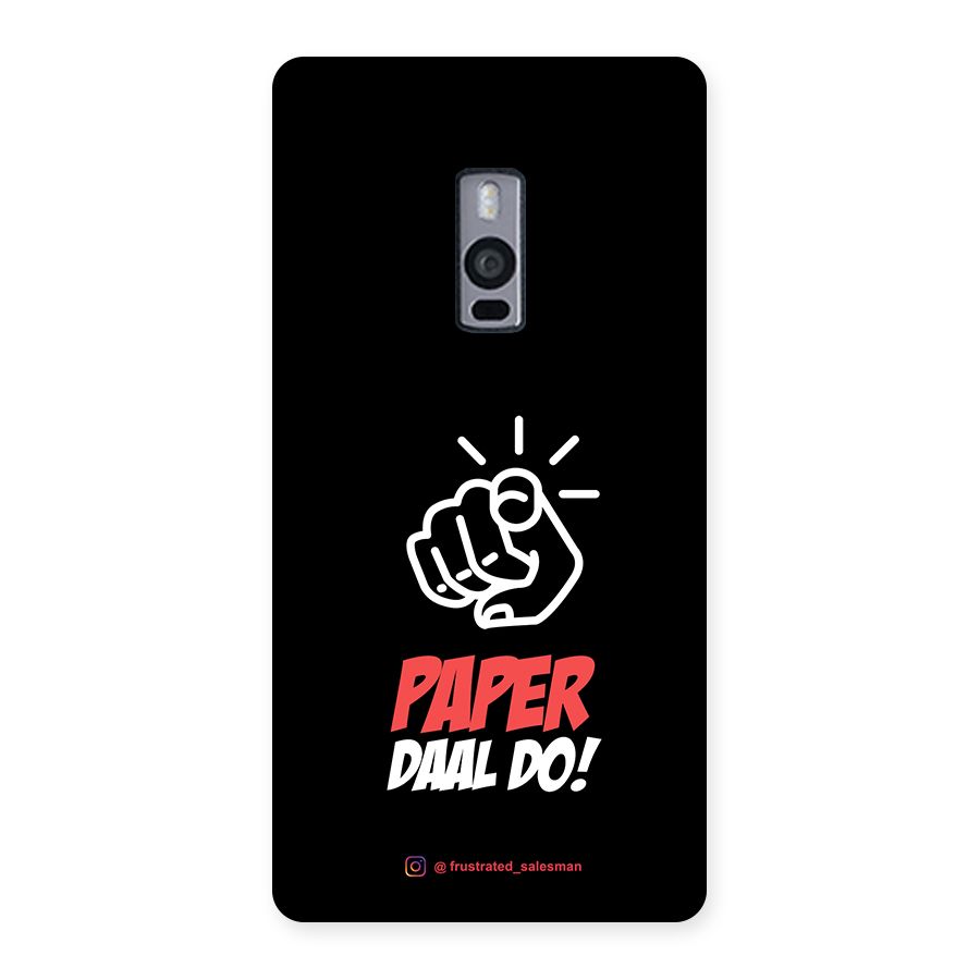 Paper Daal Do Black Back Case for OnePlus Two