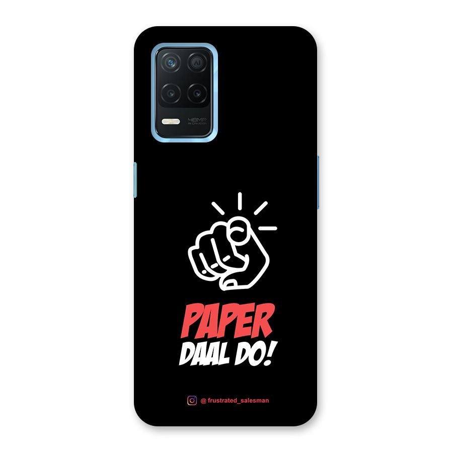 Paper Daal Do Black Back Case for Realme Narzo 30 5G