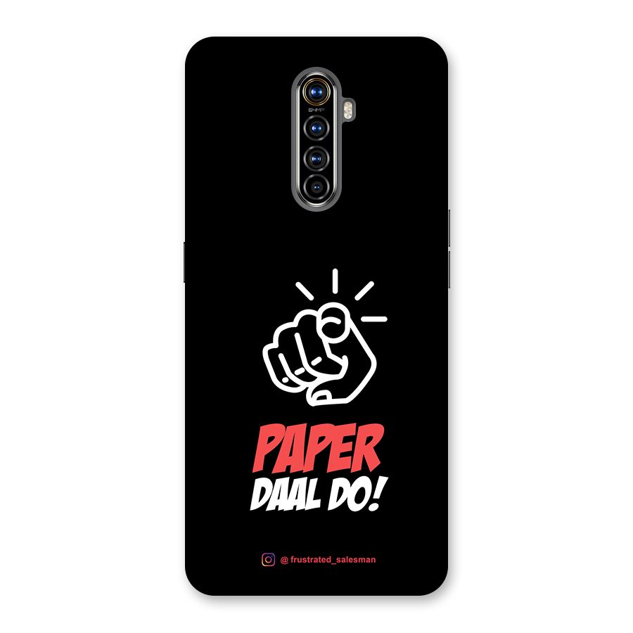 Paper Daal Do Black Back Case for Realme X2 Pro