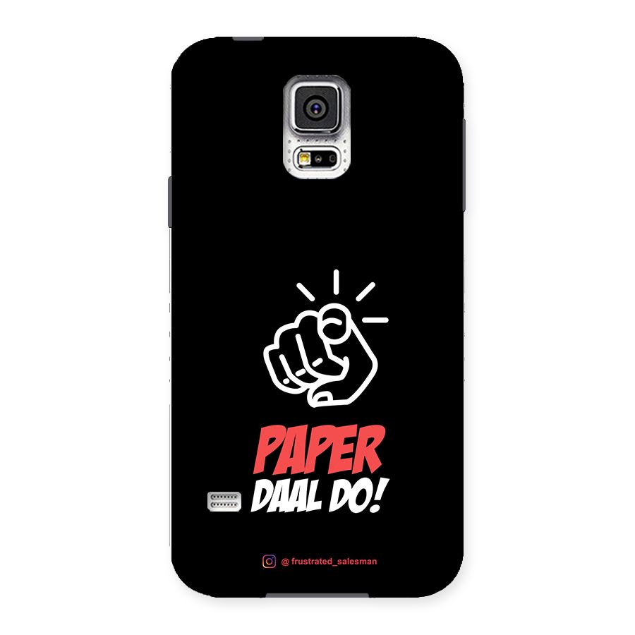 Paper Daal Do Black Back Case for Samsung Galaxy S5