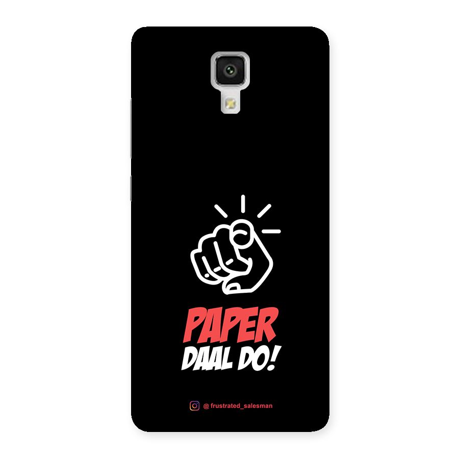 Paper Daal Do Black Back Case for Xiaomi Mi 4