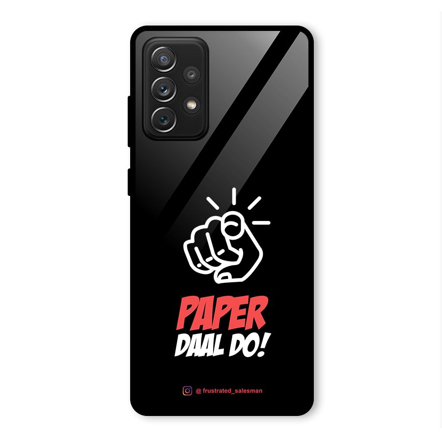 Paper Daal Do Black Glass Back Case for Galaxy A72