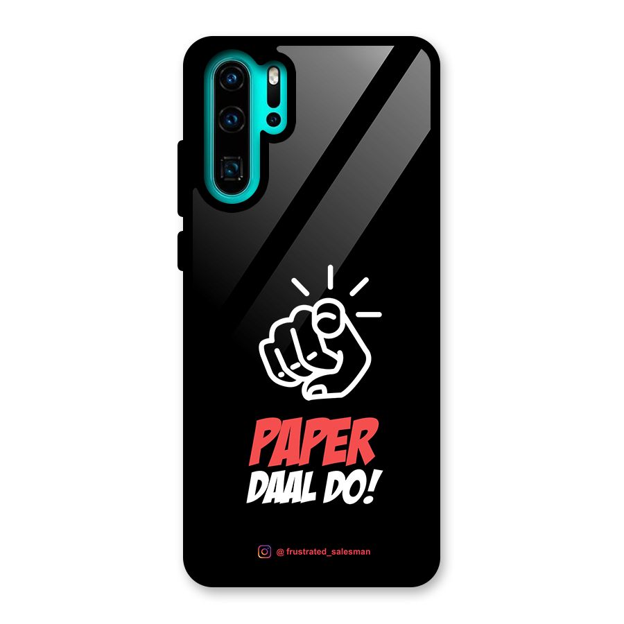 Paper Daal Do Black Glass Back Case for Huawei P30 Pro