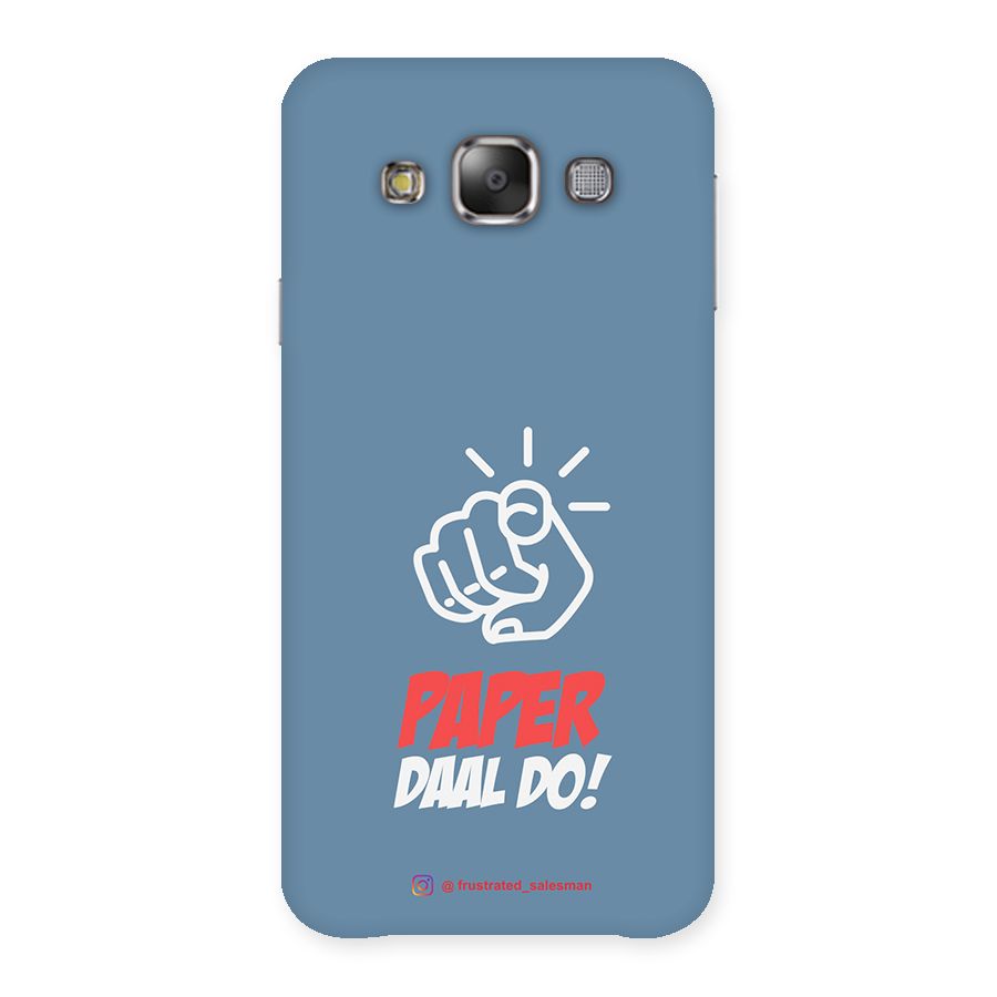 Paper Daal Do SteelBlue Back Case for Galaxy E7