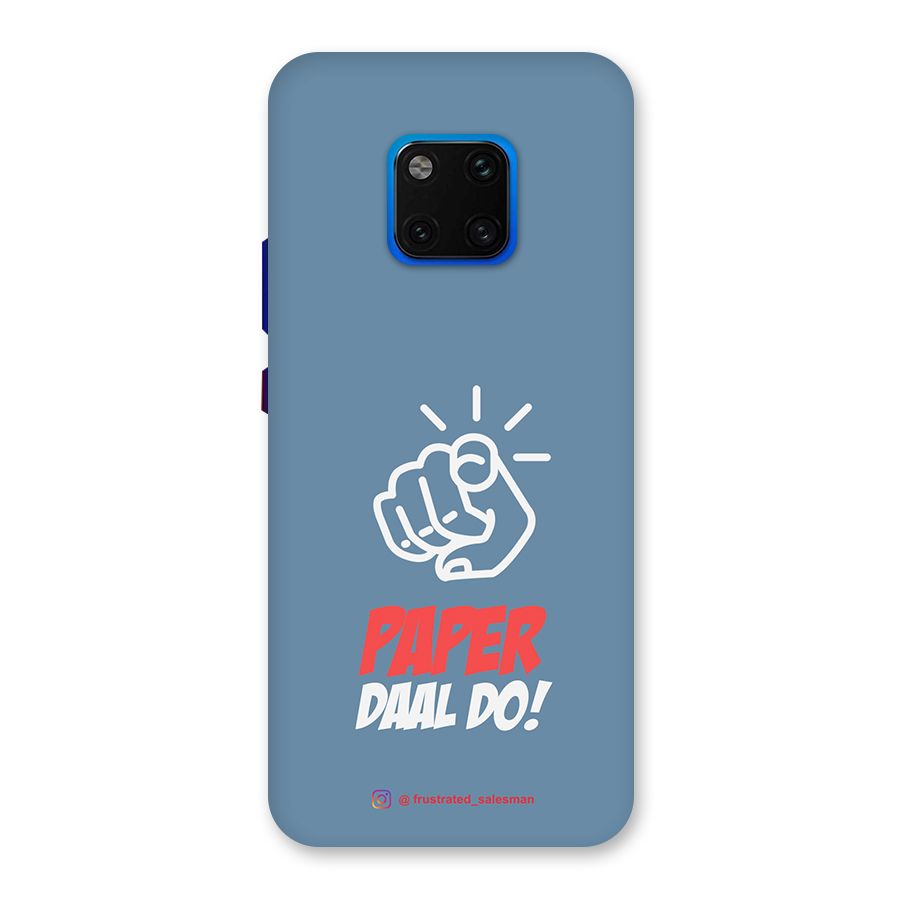 Paper Daal Do SteelBlue Back Case for Huawei Mate 20 Pro