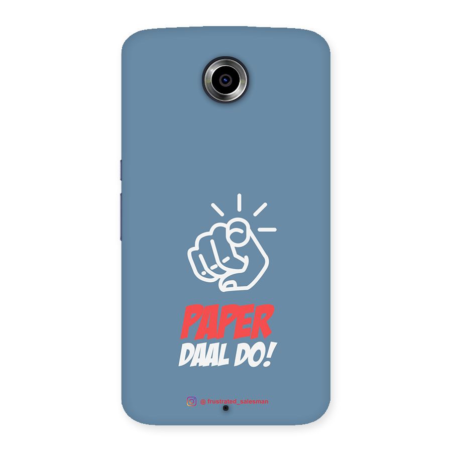 Paper Daal Do SteelBlue Back Case for Nexsus 6
