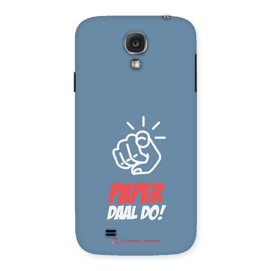 Paper Daal Do SteelBlue Back Case for Samsung Galaxy S4