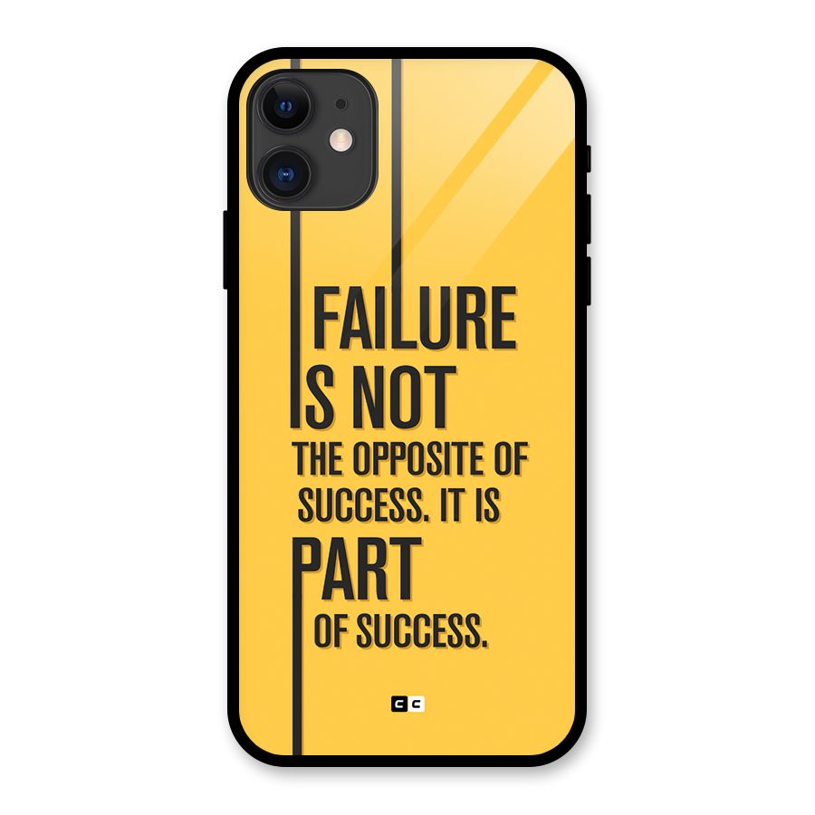 Part Of Success Glass Back Case for iPhone 11