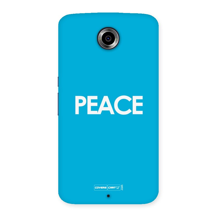 Peace Back Case for Nexsus 6