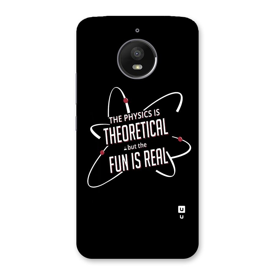 Physics Theoretical Fun Real Back Case for Moto E4 Plus