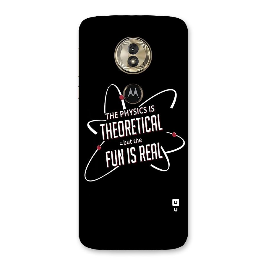 Physics Theoretical Fun Real Back Case for Moto G6 Play