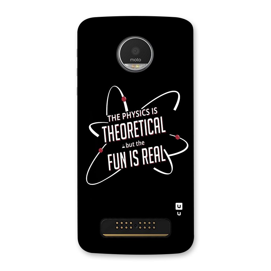 Physics Theoretical Fun Real Back Case for Moto Z Play